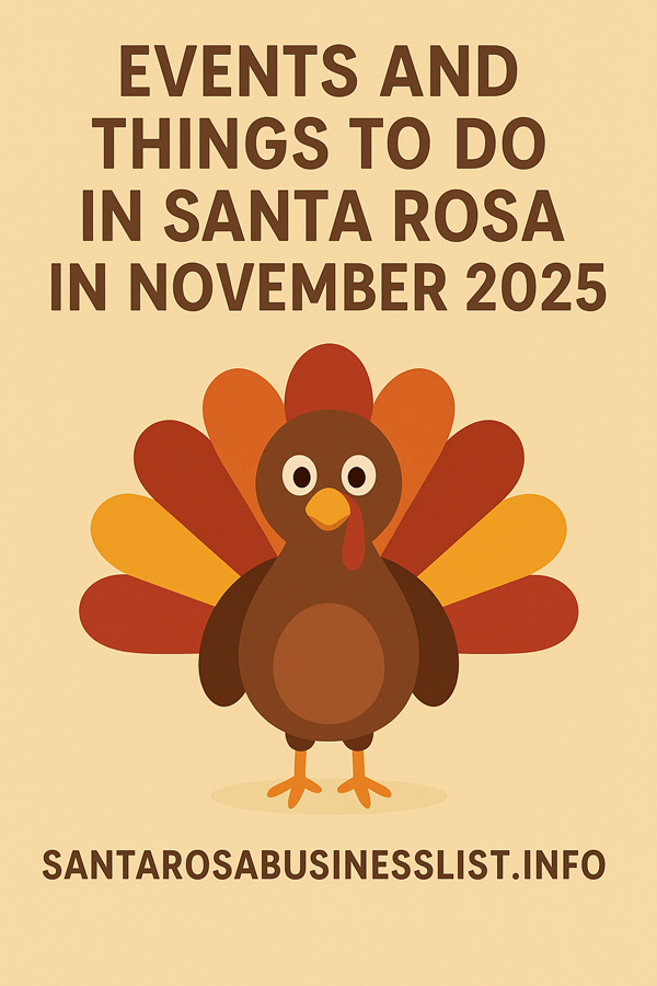 Read more about the article Events and Things to do in Santa Rosa in November 2025